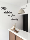 Kitchen Quotes Metal Wall Art, This Kitchen is for Dancing